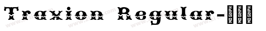 Traxion Regular字体转换
